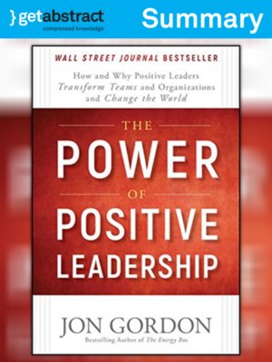 cover image of The Power of Positive Leadership (Summary)